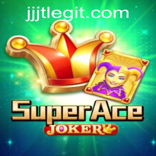 Unlock the Exciting World of SuperAceJoker with JJJT